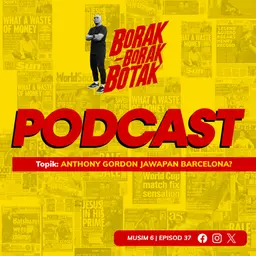 Taruhan Marcos Senesi ke Spurs | Borak Borak Botak | Musim 6 | Ep37