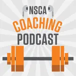 NSCA’s Coaching Podcast