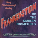 Frankenstein: or, the Modern Prometheus (Version 4) by Mary Wollstonecraft Shelley (1797 - 1851)