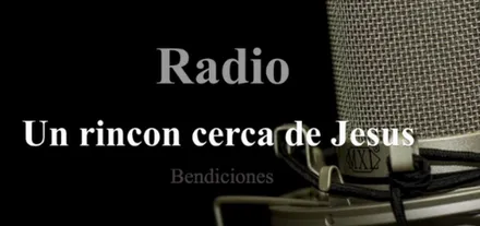 Radio Un Rincon Cerca de Jesus