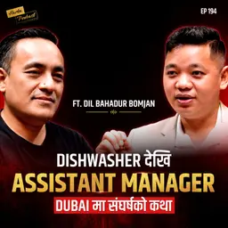 From Dishwasher to Assistant Front Desk Manager in Dubai | Dil Bahadur Bomjan’s Inspiring Journey | Harka Podcast