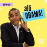 Alô Obama! #051