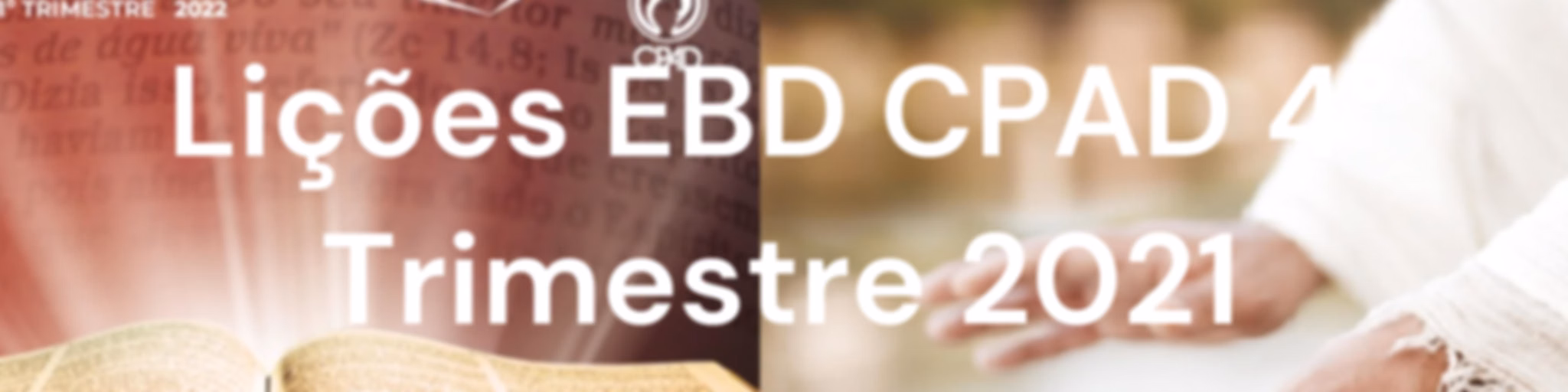 Lições EBD CPAD - Evangelista Fernando Rodrigues