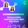 WOHACKERS: HACKATHONS SEM MISTÉRIO