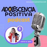 Adolescencia positiva