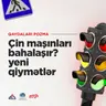 Çin Maşınlarının Qiymətindəki Böyük Dəyişikliklər - Real Bazar Analizi 2026 | Qaydaları Pozma