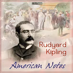 American Notes by Rudyard Kipling (1865 - 1936)