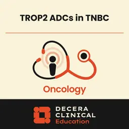 Unmet Needs, Recent Advances, and Expert Insights on Integrating TROP-2 ADCs Into the Care of Patients With TNBC