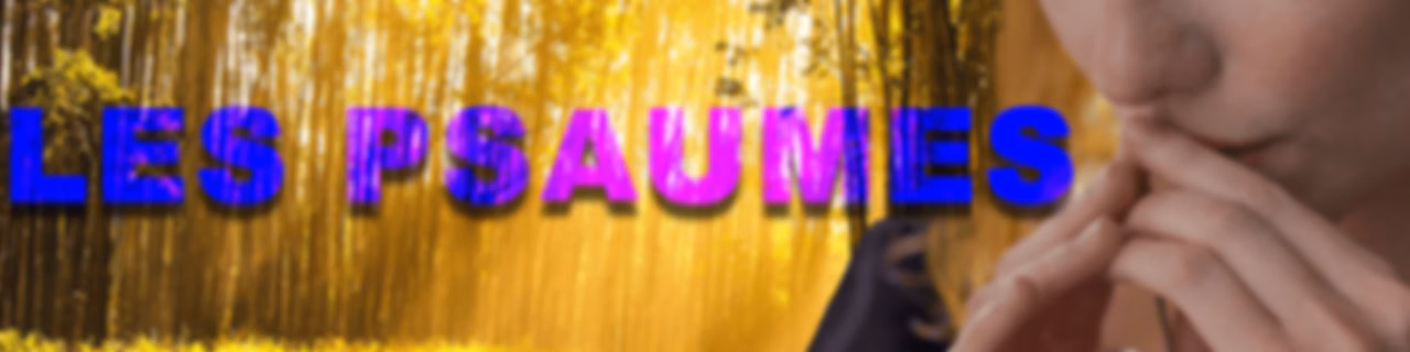 Les Psaumes