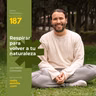 187: Martín Cerezuela. Respirar para volver a tu naturaleza
