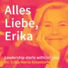 #173 - 4 Jahre „Alles Liebe, Erika“ - eine Reise voller Mut, Verbindung und Entwicklung | Jubiläumsfolge #183