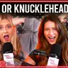 220: Naive or Knuckleheaded?!