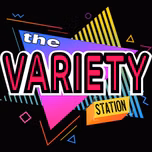 The Variety Station