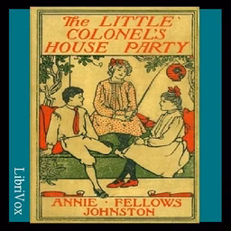 Little Colonel's House Party