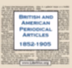 British & American Periodical Articles 1852-1905 by Various
