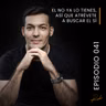 Episodio 041 - El NO ya lo tienes, así que atrévete a buscar el SÍ