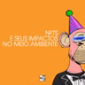 NFTs e Seus Impactos no Meio Ambiente | HQ Sem Roteiro Podcast