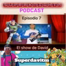 Elshow de David (Episodio 7)
