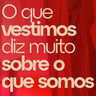 #03 - O que vestimos diz muito sobre o que somos