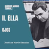 2.9. Querido Mundo Terrible - Ella - Ojos.