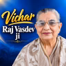 Raj vasdev ji