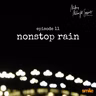 Nonstop Rain | Midori's Midnight Sessions S5E10