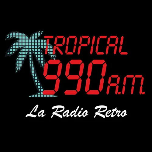 Listen To Radio Tropical 990 AM | Zeno.FM