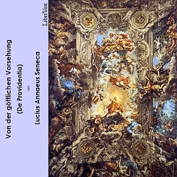 Von der göttlichen Vorsehung (De Providentia)