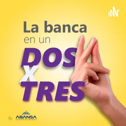 La Banca en un Dos por Tres