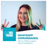 Whatsapp comunidades, DM no TikTok e adeus loja do Instagram!