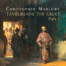 Tamburlaine the Great, Part 1