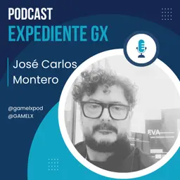 Expediente GX con José Carlos Montero | Desarrollo de Videojuegos | Alquimia | Industria española del videojuego