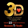 3D S1 E 22 Samples and Test Drives