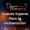 Cuánto Esperar Para la Incineración