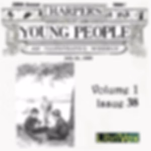 Harper's Young People, Vol. 01, Issue 38, July 20, 1880 by Various