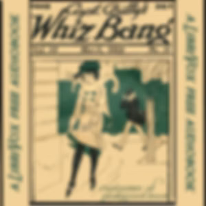 Captain Billy's Whiz Bang, Vol. 3, No. 31, March, 1922 by W. H. Fawcett (1885 - 1940)
