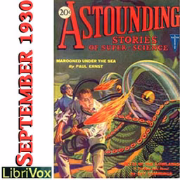 Astounding Stories 09, September 1930 by Miles J. Breuer (1889 - 1945), Ray Cummings (1907 - 1957) et al.
