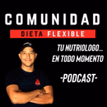 CDF Comunidad de Dieta Flexible con Pepeles Perez