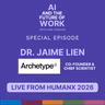 Dr. Jaime Lien, Co-Founder & Chief Scientist of Archetype AI | Live from HumanX 2026