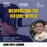 Ep131 - Memorizing the virtual world