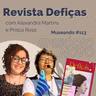 Museando #113: Revista Defiças - feat. Alexandra Martins e Prisca Rosa