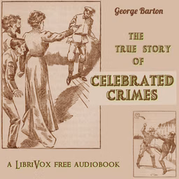 True Stories of Celebrated Crimes