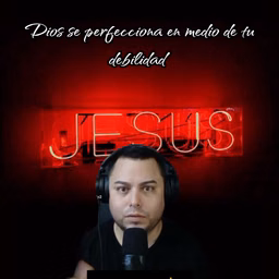 Dios se perfecciona en medio de tu debilidad.