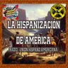 La hispanización de América