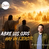 ABRE LOS OJOS, HAY UN EJERCITO.- PASTOR ANTONIO BURGOS