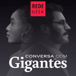 CONVERSA COM GIGANTES