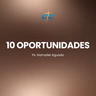 10 Oportunidades