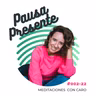 #33 Un poema en meditación para mamás y sus hijas - MEDITACIONES PARA JÓVENES Y ADULTOS