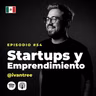 54 | Startups y emprendimiento | Ivan Tree