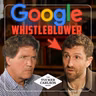 Google Whistleblower Exposes Google’s True Motives, Major Scandals, and AI’s Rogue Behavior